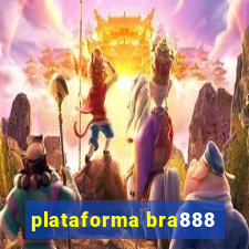 plataforma bra888